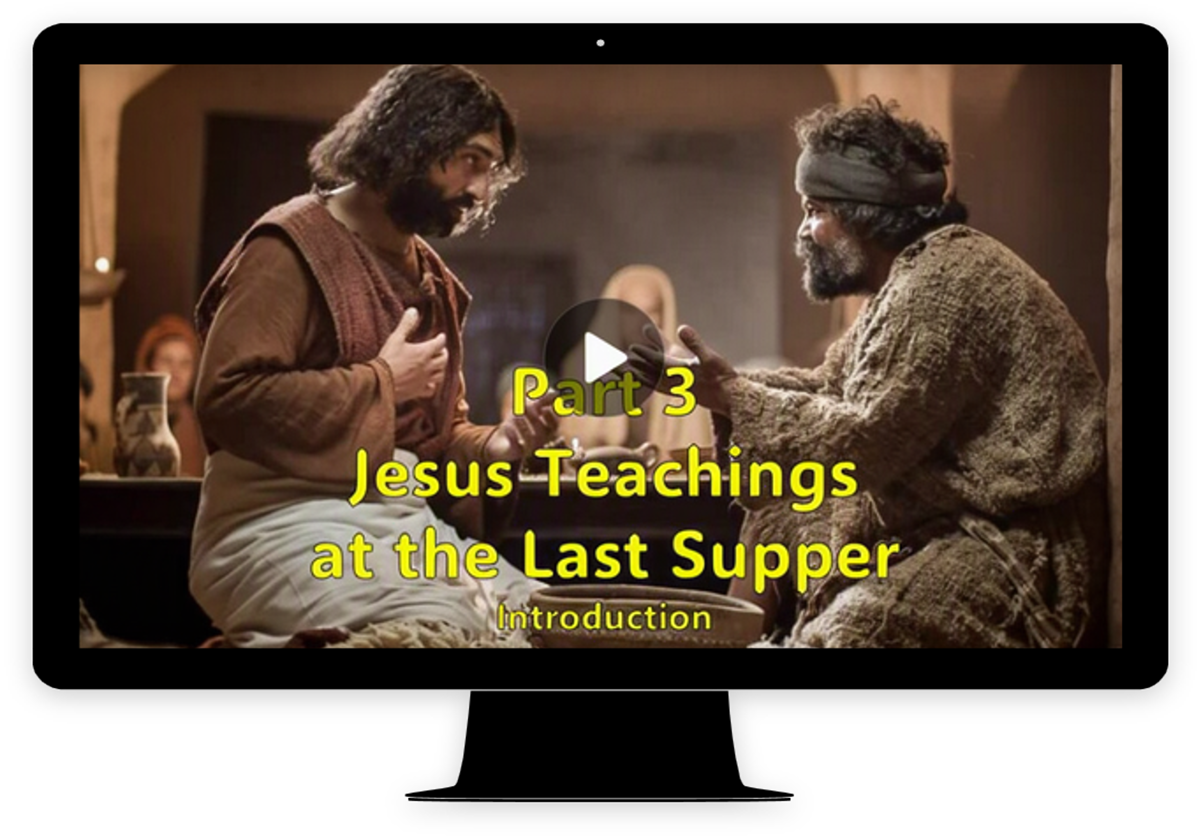 Last Teachings of Jesus Part 3